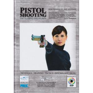 Pistol Shooting - The Olympic Disciplines